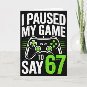 Tarjeta Detuve Mi Juego Para Decir 67 Jugador Jugando Chic