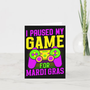Tarjeta Detuve Mi Juego Para Los Videojuegos De Mardi Gras