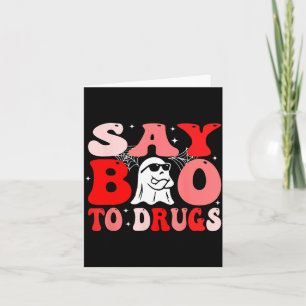 Tarjeta Di Boo a las Drogas Semana divertida de Halloween