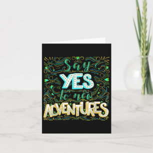 Tarjeta Di Sí a Nuevas Aventuras Motivación Inspiradora
