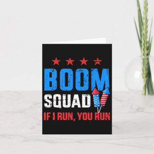 Tarjeta Día 4 De Julio Escuadrón De Boom Si Te Corro