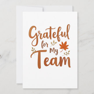 Tarjeta Día de Acción de Gracias agradecido por mi equipo