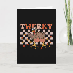 Tarjeta Día de Acción de Gracias Divertido Twerky Pavo Tra