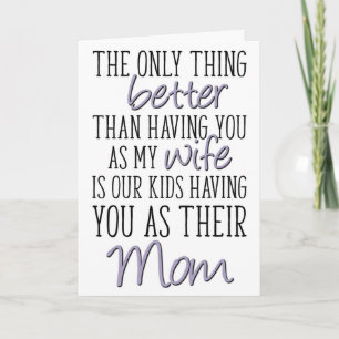 Tarjeta Día de la Madre de parte del esposo, La única cosa