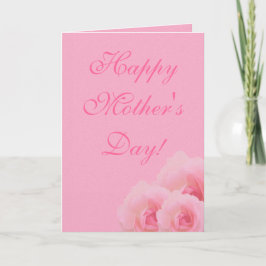 Tarjeta Día de la madre de rosas rosas rosas rosas