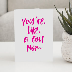 Tarjeta Día de la Madre divertido genial y atrevido Feliz
