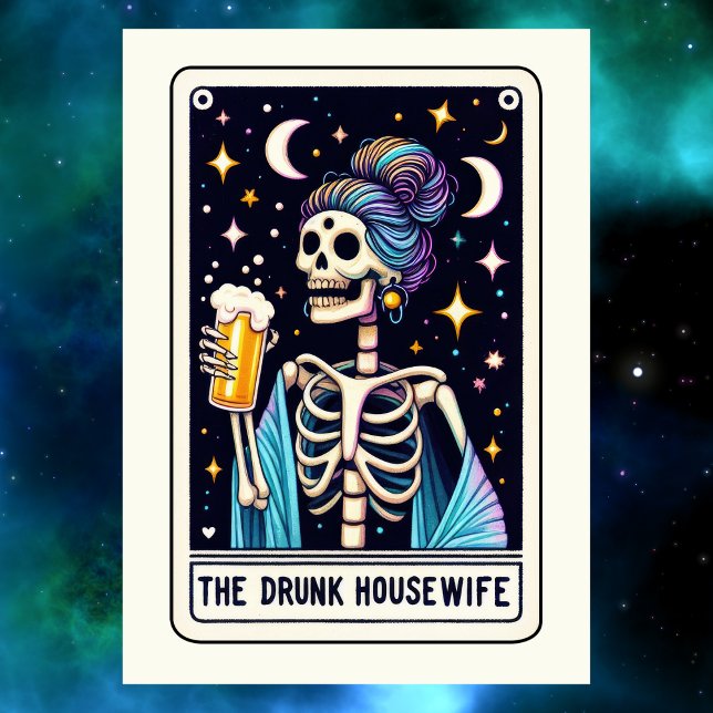 Tarjeta Día de la Madre Esqueleto La Ama de Casa Borracha  (Mother's Day Skeleton The Drunk Housewife Tarot Card
)
