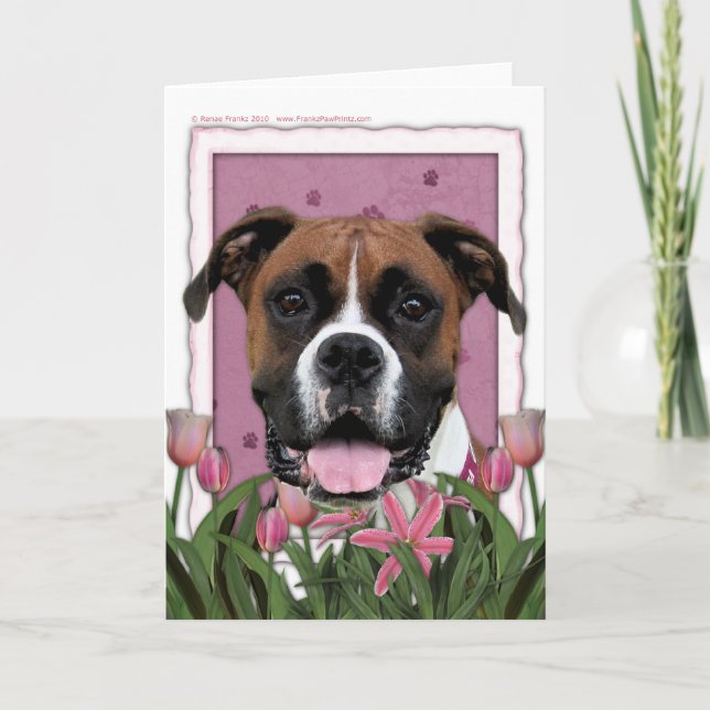 Tarjeta Día de la Madre - tulipanes rosados - boxeador - (Anverso)