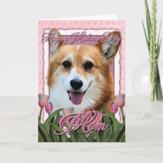 Tarjeta Día de la Madre - Tulipanes rosados - Corgi - Owen (Anverso)