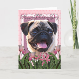Tarjeta Día de la Madre - Tulipanes rosados - Pug