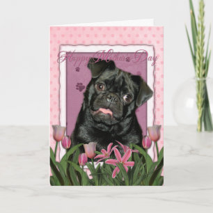 Tarjeta Día de la Madre - Tulipanes rosados - Pug - Ruffy