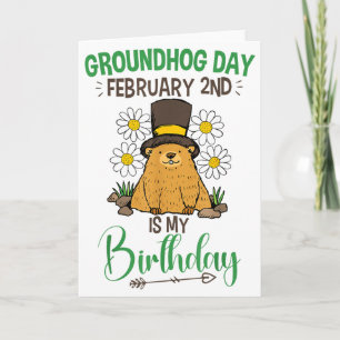 Tarjeta Día de la marmota 2 de febrero es mi cumpleaños 
