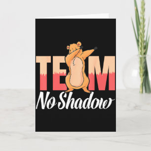 Tarjeta Día de la marmota sin sombra para mujeres y niños 