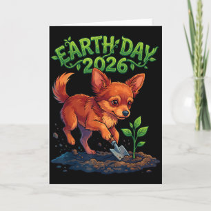 Tarjeta Día de la Tierra 2026 Perrito Chihuahua Lindo Plan