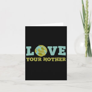Tarjeta Día de la Tierra Ama A Tu Madre Ambiente Planetari