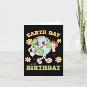 Tarjeta Día de la Tierra es mi cumpleaños 22 de abril Cons