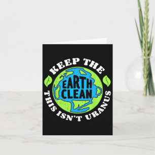 Tarjeta Día de la Tierra Limpiar la Tierra Esto no es Uran