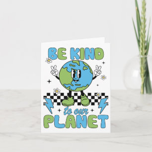Tarjeta Día de la Tierra Sé amable con nuestro planeta Día