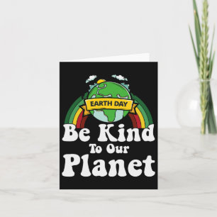 Tarjeta Día de la Tierra Sé Amable Con Nuestro Planeta Ret
