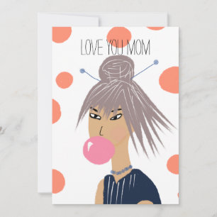 Tarjeta Día de las Madres Divertido y Genial Chicle que Es