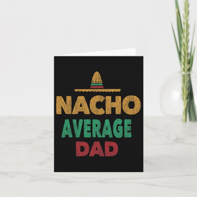 Tarjeta Día de los Padres Promedio de Nacho Mexicano (Anverso)