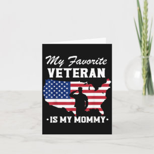 Tarjeta Día de los Veteranos Mamá Mi Veterano Favorito Es