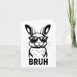 Tarjeta Día de Pascua Bruh Bunny With Sungles Men Bods Kid