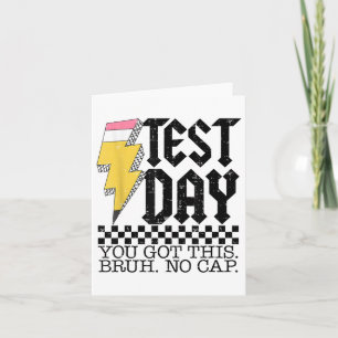 Tarjeta Día de prueba Bruh es el día de prueba que tienes