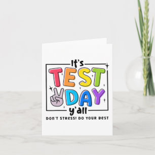 Tarjeta Día de prueba No te enfatizarás a hacer tu mejor p