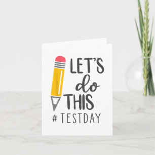 Tarjeta Día De Prueba Que Tienes Este Día De Prueba Estudi