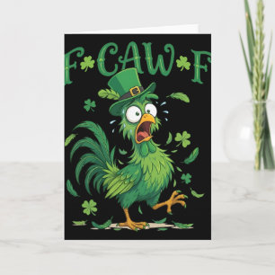 Tarjeta Día de San Patricio Meme de pollo divertido F-caw-