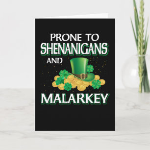 Tarjeta Día de San Patricio propenso a los Shenanigans
