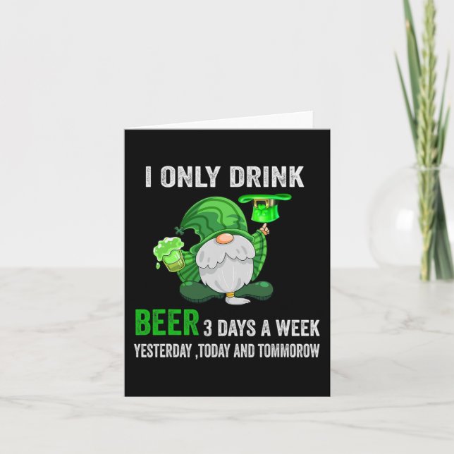 Tarjeta Día de San Patricio Solo Bebí Cerveza 3 Días A La  (Anverso)
