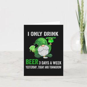 Tarjeta Día de San Patricio Solo Bebí Cerveza 3 Días A La 