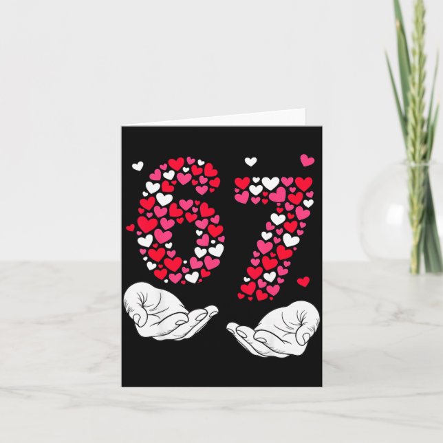 Tarjeta Día de San Valentín 6-7 Meme Seis Siete 6 7 Valent (Anverso)