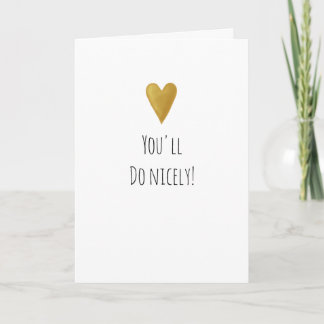 Tarjeta Día de San Valentín Divertido Harás Bien
