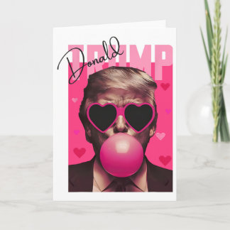 Tarjeta Día de San Valentín Divertido Trump Chicle Rosa Bu