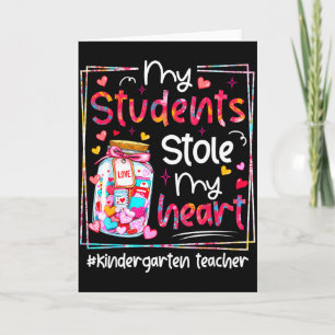 Tarjeta Día de San Valentín Mis Alumnos Me Robaron El Cora