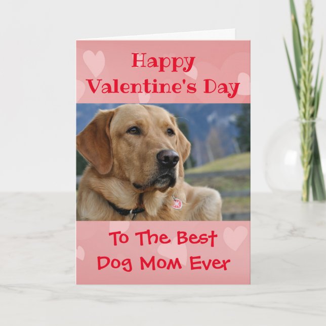 Tarjeta Día de San Valentín Perro Mamá del Mundo Mejor Fot (Anverso)