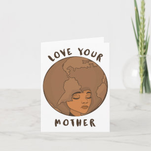 Tarjeta Día del Medio Ambiente - Ama a tu madre tierra