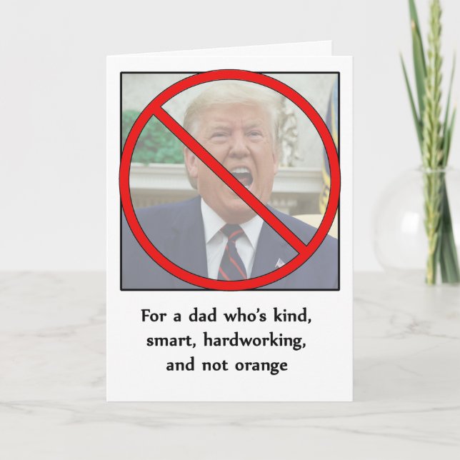 Tarjeta Día del padre antiTrump (Anverso)