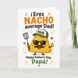 Tarjeta Día del Padre Bilingüe Nacho Promedio Papá Diverti