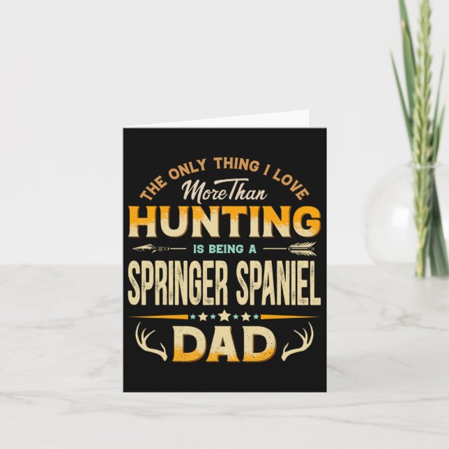 Tarjeta Día del Padre divertido de caza - Papá Springer Sp (Anverso)