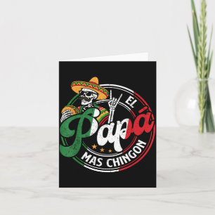 Tarjeta Día del Padre El Papa Mas Chingon Divertido Padre
