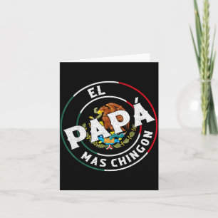 Tarjeta Día del Padre El Papa Mas Chingon Divertido Padre