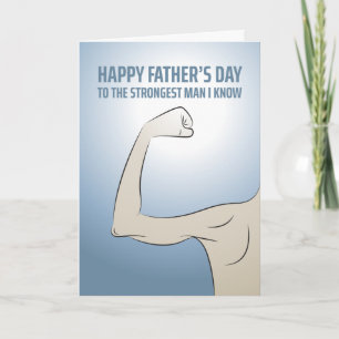 TARJETA DÍA DEL PADRE HOMBRE MÁS FUERTE QUE CONOZCO