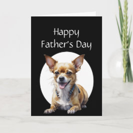 Tarjeta Día del Padre Humor Chihuahua Perro