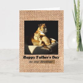 Tarjeta Día del Padre para Hermano, Boxer y Gato Tabby