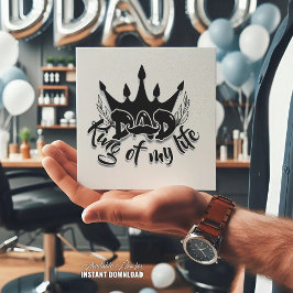 Tarjeta Día del Padre Rey de mi vida