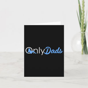 Tarjeta Día del Padre Solo Papás Divertido Onlydads Papá P